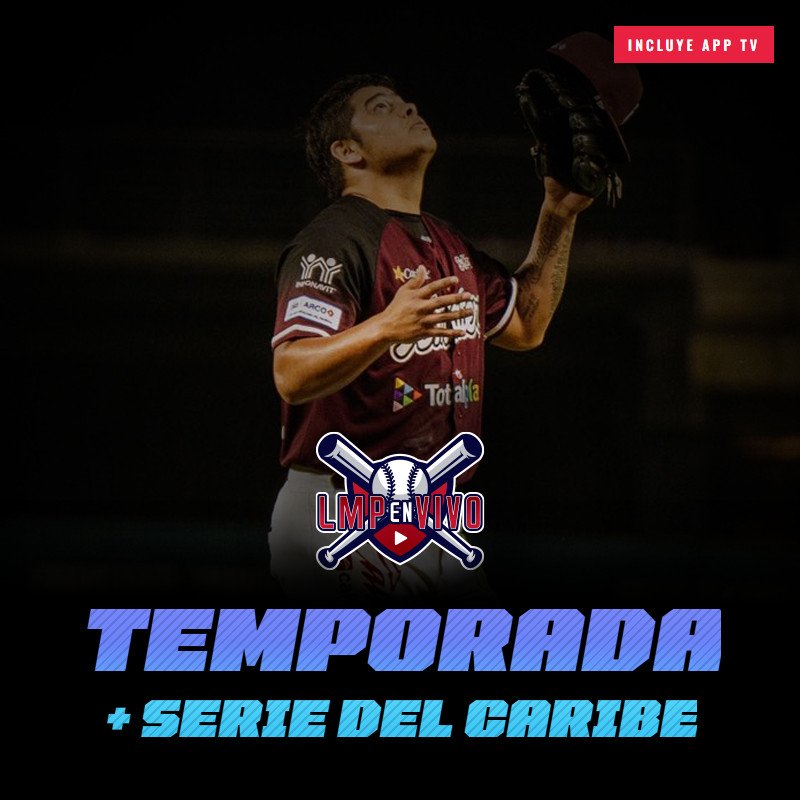 Temporada + Serie del Caribe. Incluye app TV. LMP en VIVO